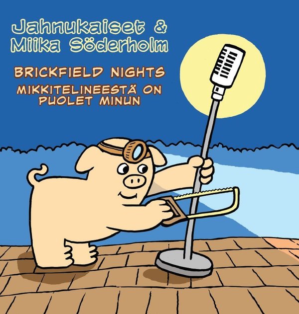 Brickfield Nights / Mikkitelineestä on puolet minun